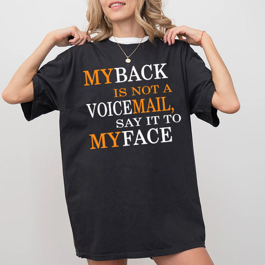 My Back Is Not A Voicemail T-Shirt – Funny Saying Graphic Tee, Vintage Style Sarcastic Shirt for Everyday Wear