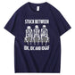 Stuck Between IDK,iDC And IDGAF Pattern Print 100%Cotton T-Shirt