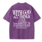 White God All Things Are Possible  Washed And Distressed Pattern Crew Neck T-Shirt