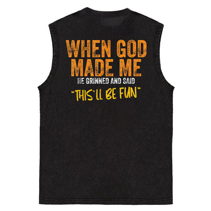 When God Made Me He Grinned And Said This'll Be Fun Pattern Sleeveless Cotton Washed Printed Loose Vest