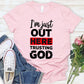 I"m Just  Out Here Trusting God Pattern   Round-Neck T-Shirt