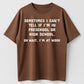 Urbntees Sometimes I Can't Tell Preschool or High School Oh Wait I'm at Work Funny Tee