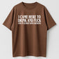 I Came Here To Drink And And Im Almost Done Drinking Tshirt, Funny Meme Tee, Gift for Them menswear