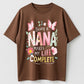 Urbntees Being a Nana Makes My Life Complete Funny Nana Grandma Pure Cotton T-Shirt