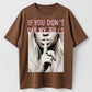 Urbntees If You Don't Pay My Bills Don't Talk To Me Funny Graphic Pure Cotton T-Shirt