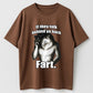Urbntees If They Talk Behind Your Back Fart Cowboy Wolf Funny Graphic Pure Cotton T-Shirt