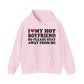 I Love My Hot Boyfriend so please stay away from me Hoodie