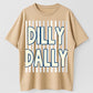 Urbntees Dilly Dally Dally Vintage Stripe Bold Text Pure Cotton T-Shirt Streetwear Style
