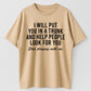 Urbntees I Will Put You in a Trunk and Help People Look for You Funny Sarcastic Cotton T-Shirt
