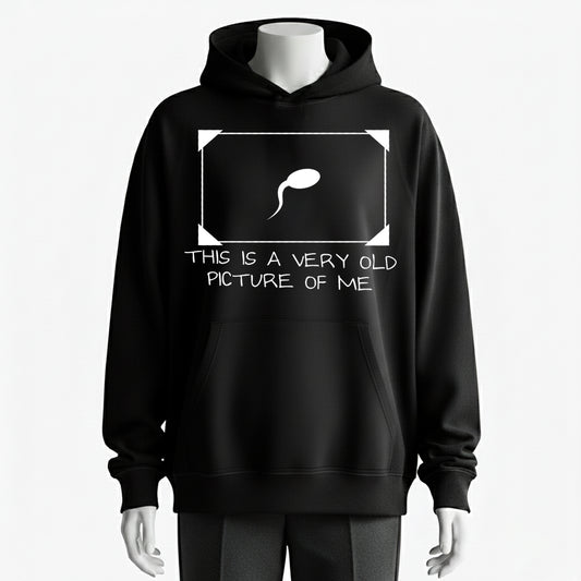 Humorous 'Very Old Picture' Hoodie