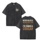 Never Killed a Mountain Lion But I have Choked a Cougar Funny Quote T-Shirt
