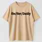 She/Her/Dad – The Iconic Funny Pride Tee