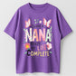 Urbntees Being a Nana Makes My Life Complete Funny Nana Grandma Pure Cotton T-Shirt