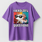 I Axolotl Questions Funny Axolotl Sunglasses Vintage Cotton T-Shirt