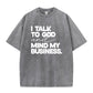 Speak With God And Mind My Business Black Cotton  Bold Statement Design Top Tshirt