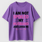 Urbntees I'm Not Spoiled My Husband Just Loves Me Funny Organic Cotton Unisex T-Shirt