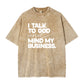 Speak With God And Mind My Business Black Cotton  Bold Statement Design Top Tshirt