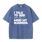Speak With God And Mind My Business Black Cotton  Bold Statement Design Top Tshirt