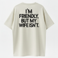 I'm Friendly But My Wife Isn't Funny WarningAcid Wash Oversized Shirt, Mineral Wash RetroVintage T Shirt