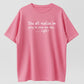 Funny Sarcastic Quote Graphic Tee, Going To Snap One Day Attitude Shirt