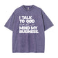 Speak With God And Mind My Business Black Cotton  Bold Statement Design Top Tshirt