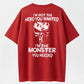 I'm Not The Hero You Wanted I'm The Monster You Needed Skull Print Men's T-Shirt