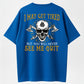 I May Get Tired But You Will Never See Me Quit Skull Print Men's T-Shirt