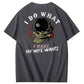 I Do What My Wife Want 100% Cotton T-Shirt