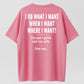 I Do What I Want Shirt – Funny Husband T-Shirt, Marriage Humor Graphic Tee