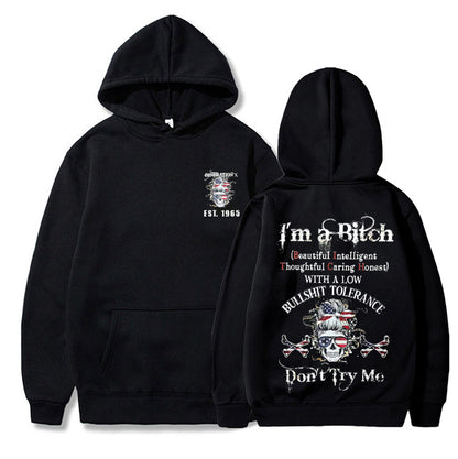 Skull Hoodies I’m a Bitch Don’t Try Me