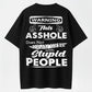 Warning This Asshole Does Not Play Well With Stupid People Funny Sarcastic T-Shirt