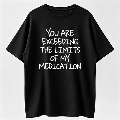 Humorous “You Exceed My Medication Limits” Print Unisex Slightly Stretchy Geometric Fabric, Casual Style, Ideal Gift for Senior Men & Women Pullover