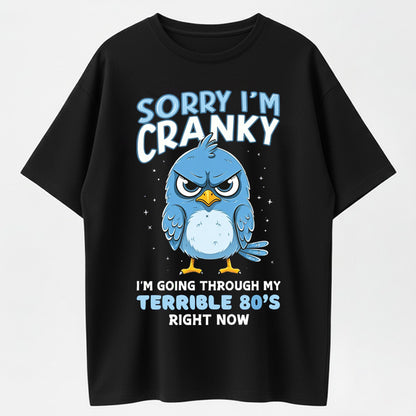 Urbntees Sorry I'm Cranky Terrible 80s Vibes Angry Bird Graphic Pure Cotton T-Shirt