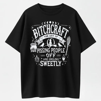 Bitchcraft Art of Pissing People Off Funny Witch Organic Cotton Unisex T-Shirt