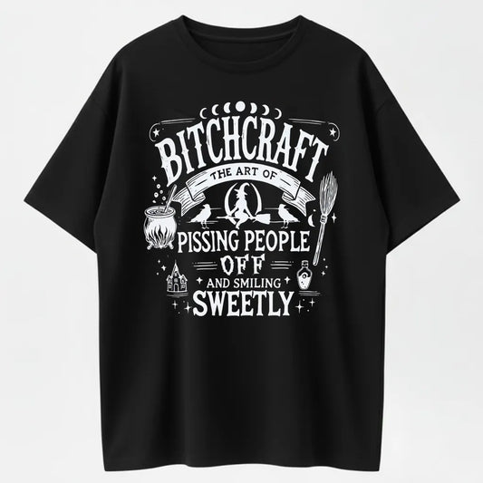 Bitchcraft Art of Pissing People Off Funny Witch Organic Cotton Unisex T-Shirt