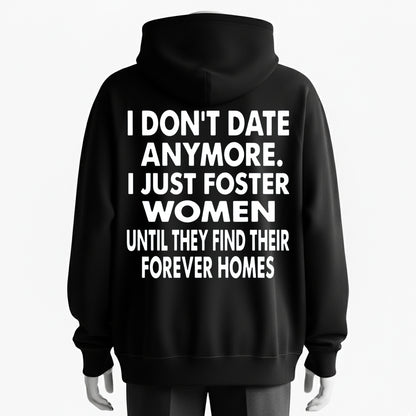 I’m Just a Foster Mom Funny Text Print Hoodie