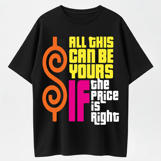 Heavyweight Men's 100 Cotton Plus Size T Shirt Featuring Vibrant Retro "All This Can Be Yours If The Price Is Right" Graphic Print Casual Round Neck Short Sleeve Tee for Casual Wear and Themed Events