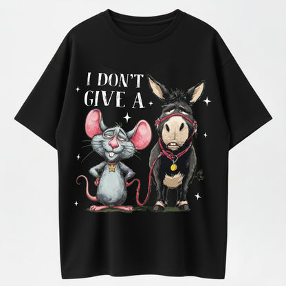 I Don’t Give A Damn! Quirky Mouse & Donkey T-Shirt