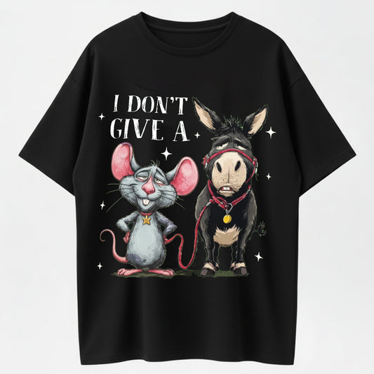 I Don’t Give A Damn! Quirky Mouse & Donkey T-Shirt
