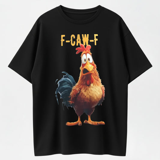 F-CAW-F Panic Chicken T-Shirt