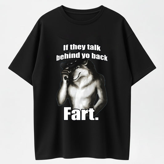 Urbntees If They Talk Behind Your Back Fart Cowboy Wolf Funny Graphic Pure Cotton T-Shirt
