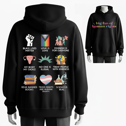 Big Fan of Human Rights Hoodie