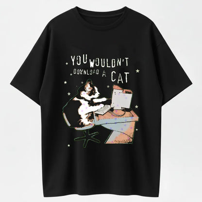 You Wouldn't Download A Cat Vintage Graphic T-Shirt - 100% Cotton Heavyweight