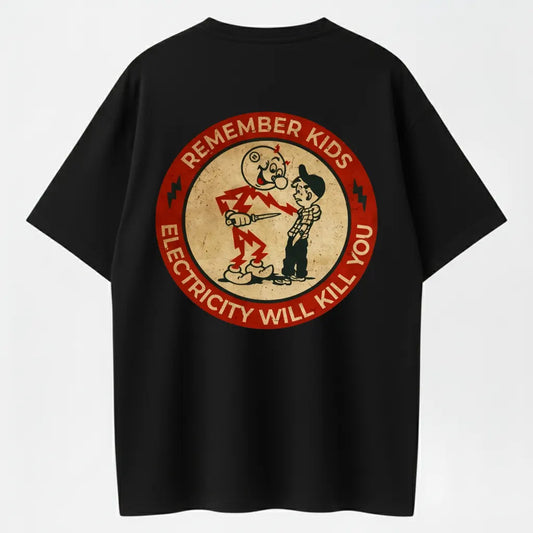 100% Cotton Heavy Weight Electricity Will Kill You Kids T-Shirt