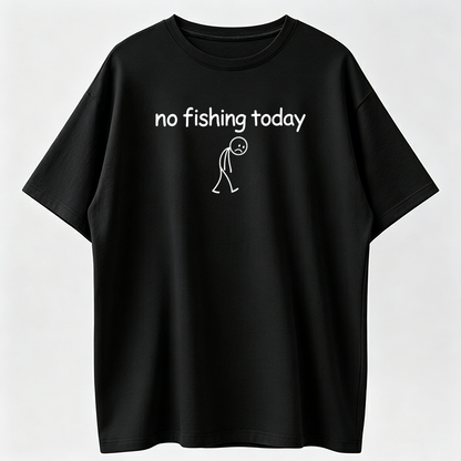 Humorous Men's Fishing T Shirt with No Fishing Today Quote Soft Breathable Crew Neck Tee for Casual and Outdoor Use