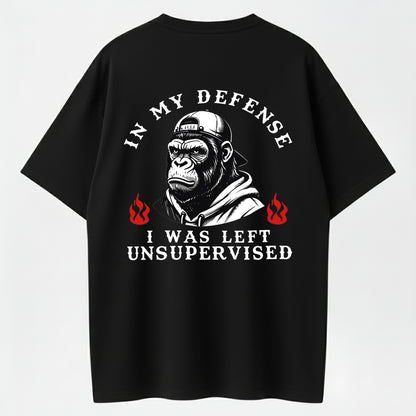 100% Cotton "In My Defense I Was Left Unsupervised" Monkey Graphic T-Shirt