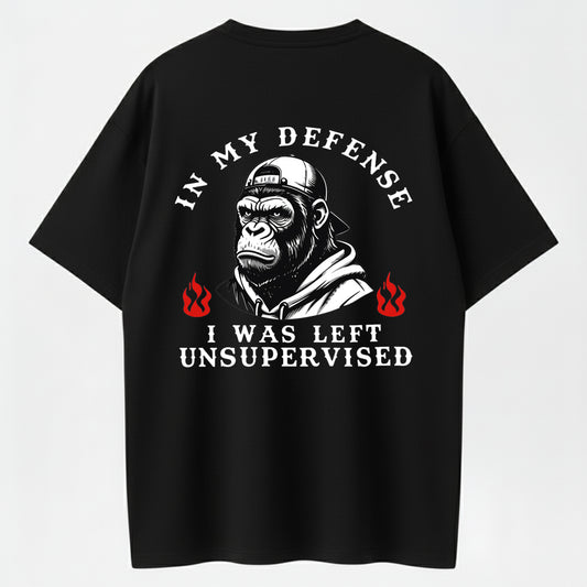 100% Cotton "In My Defense I Was Left Unsupervised" Monkey Graphic T-Shirt