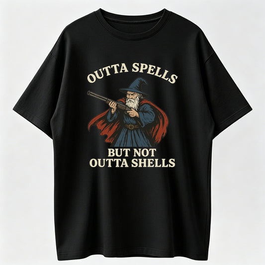 Outta Spells But Not Outta Shells Wizard Fantasy Meme T-Shirt
