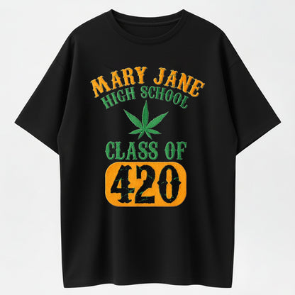 100% Cotton "Mary Jane High School – Class of 420" T-Shirt – Vintage-Style Graphic Tee, Soft & Playful