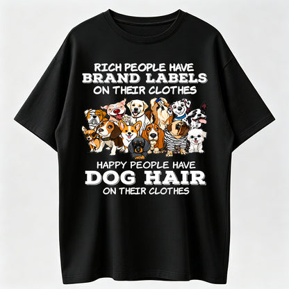 Funny Dog Hair Graphic Tee - Rich vs Happy People Quote Cotton Unisex Streetwear T-Shirt